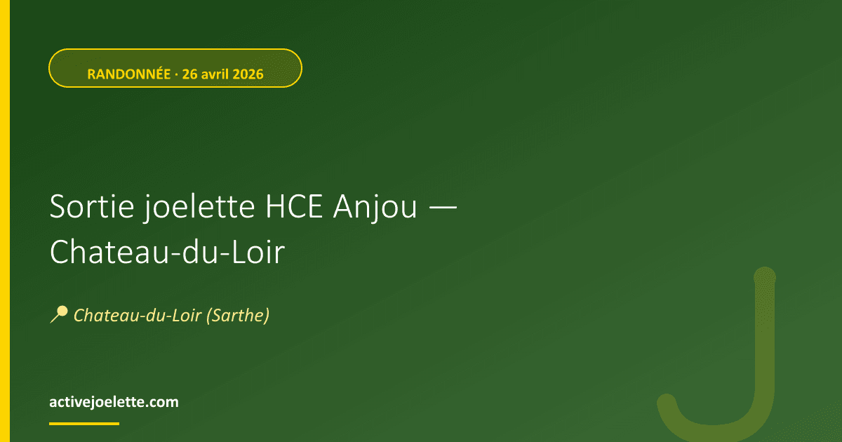 Visuel de l'événement Sortie joelette HCE Anjou — Chateau-du-Loir